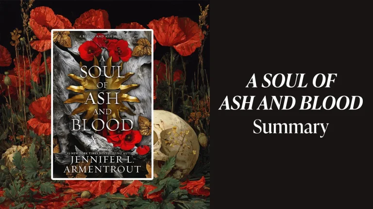 A Soul of Ash and Blood Synopsis