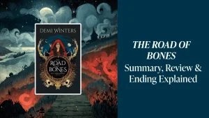 The Road of Bones by Demi Winters: Summary, Review Ending Explained featured image