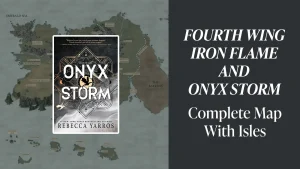 Fourth Wing, Iron Flame & Onyx Storm Map with Isles featured image