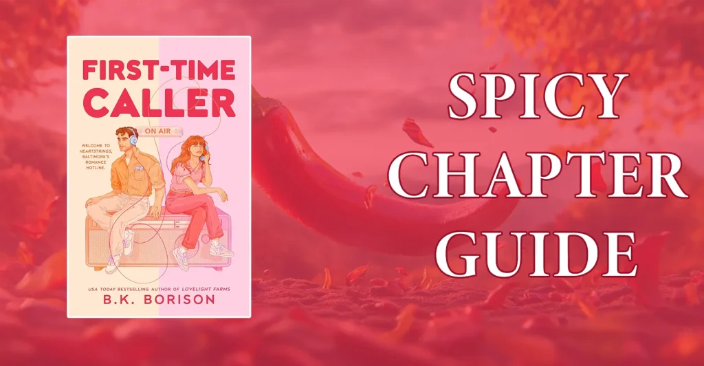First Time Caller Spicy Chapter Guide