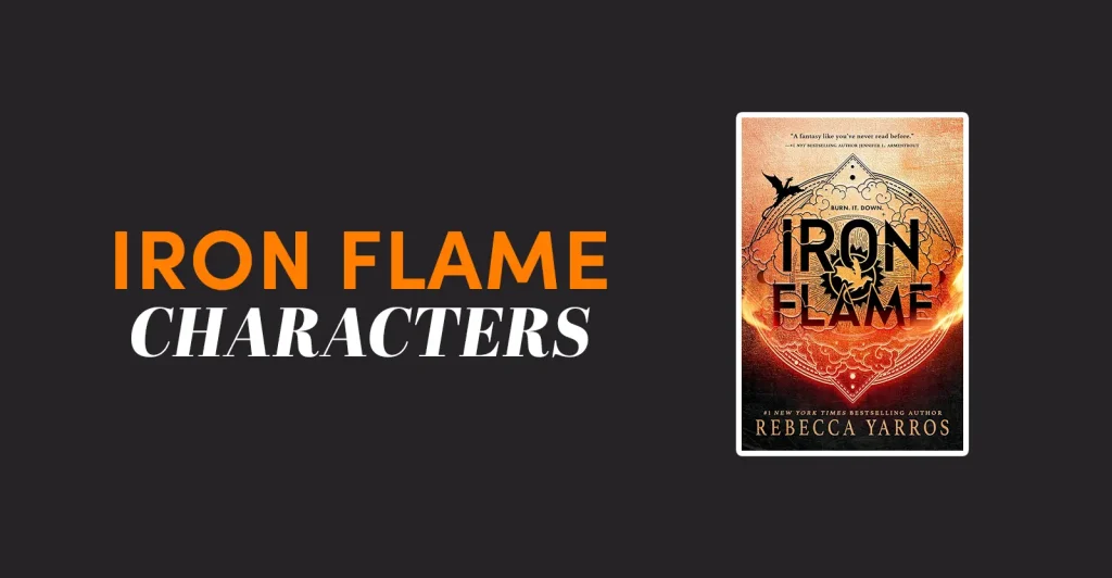 Iron Flame Characters