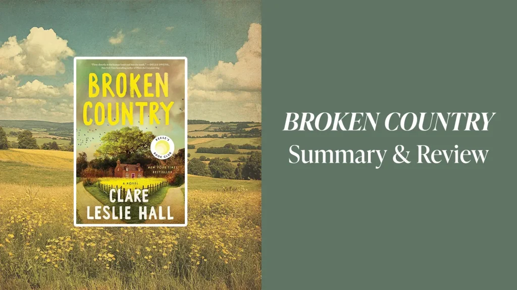 Broken Country by Clare Leslie Hall Full Spoilers Summary, Review and Ending Explained