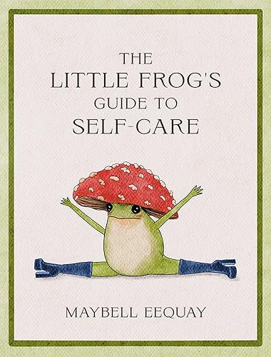 The Little Frog’s Guide to Self-Care book cover
