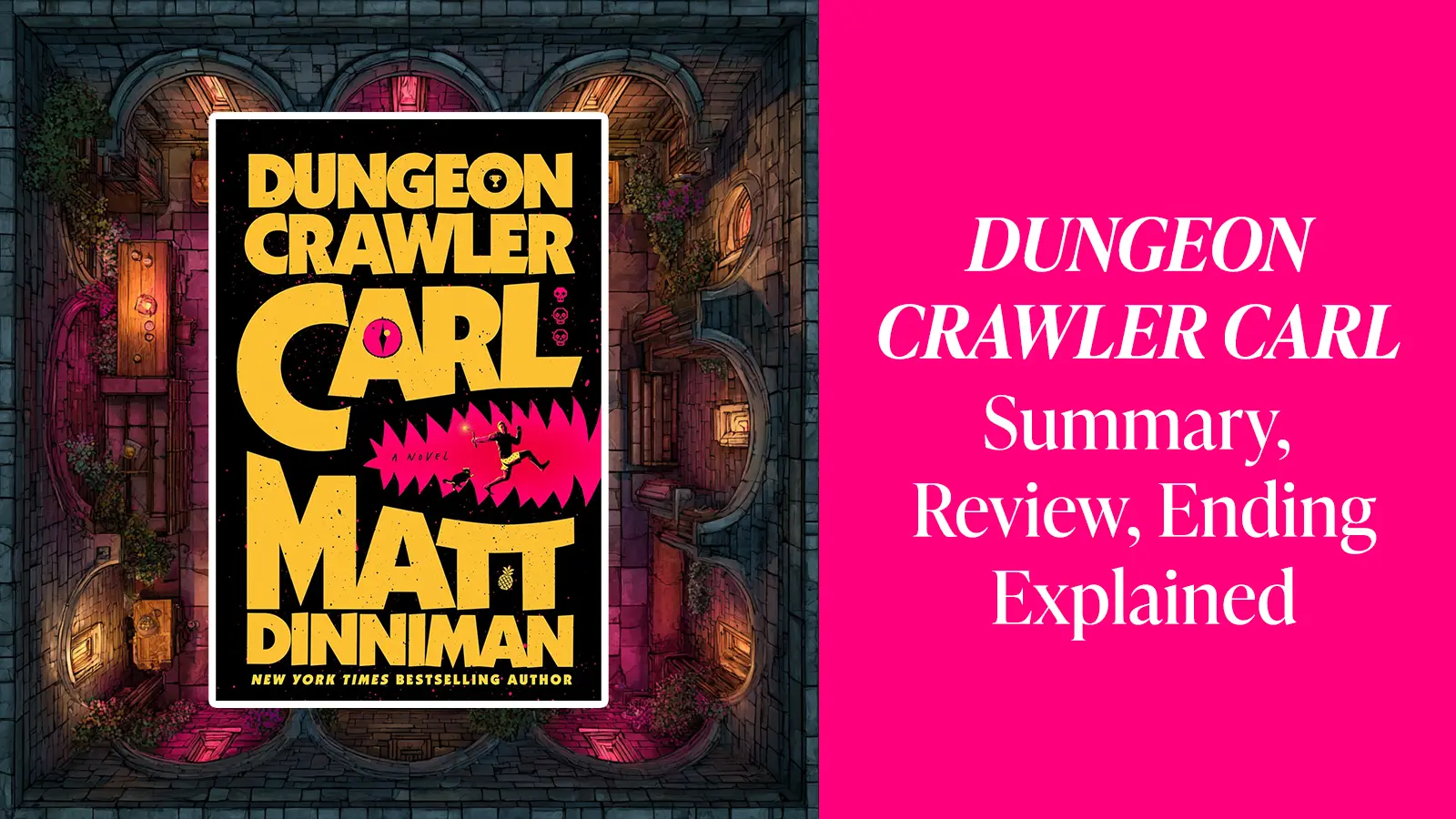 Dungeon Crawler Carl Summary and Review Hero