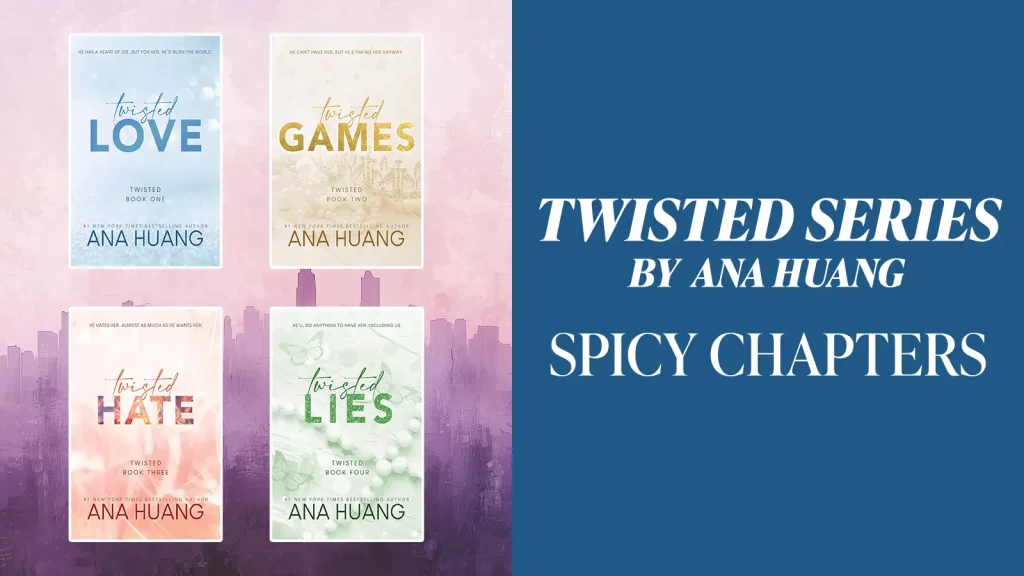 Twisted Love Spicy Chapters