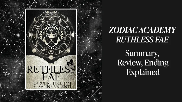 Zodiac Academy – Ruthless Fae: Review, Full Summary, Ending Explained
