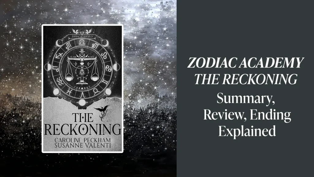 Zodiac Academy The Reckoning Summary Review Ending Explained