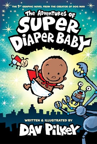 The Adventures of Super Diaper Baby: Color Edition (Color Edition) book cover