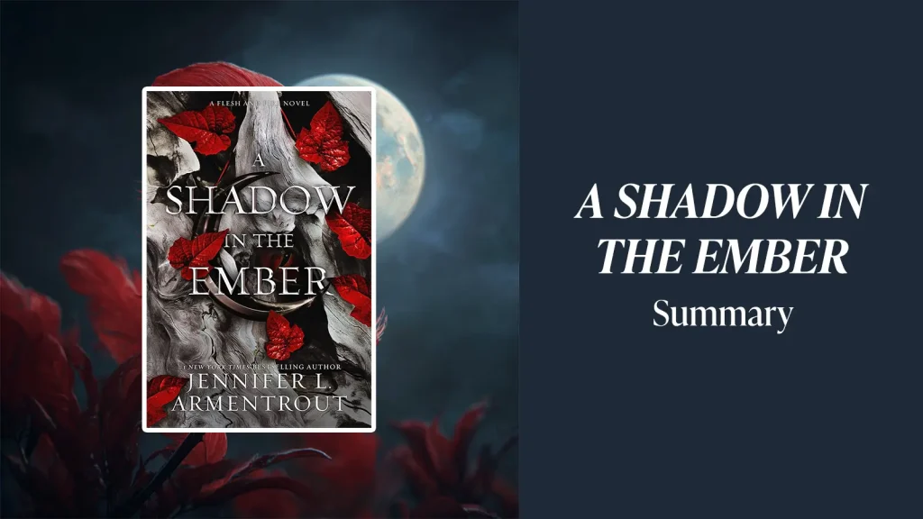 A Shadow in the Ember Summary