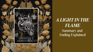 A Light in the Flame by Jennifer L. Armentrout: Full Summary featured image