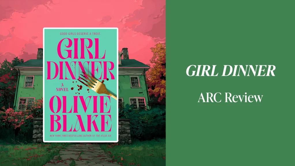 Girl Dinner ARC Review