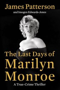 The Last Days of Marilyn Monroe: A True Crime Thriller cover