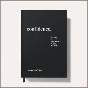 Confidence: Eight Steps to Knowing Your Worth cover