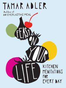 Feast on Your Life: Kitchen Meditations for Every Day cover