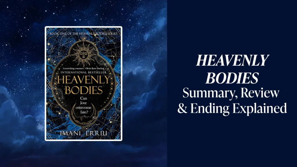 Heavenly Bodies Summary, Review and Ending Explained