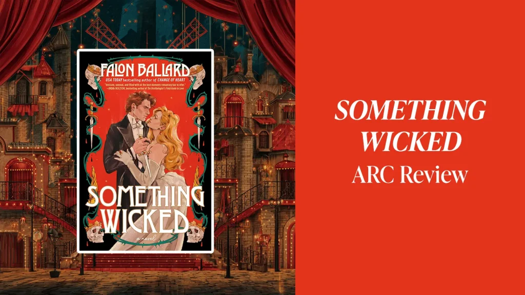Something Wicked ARC Review