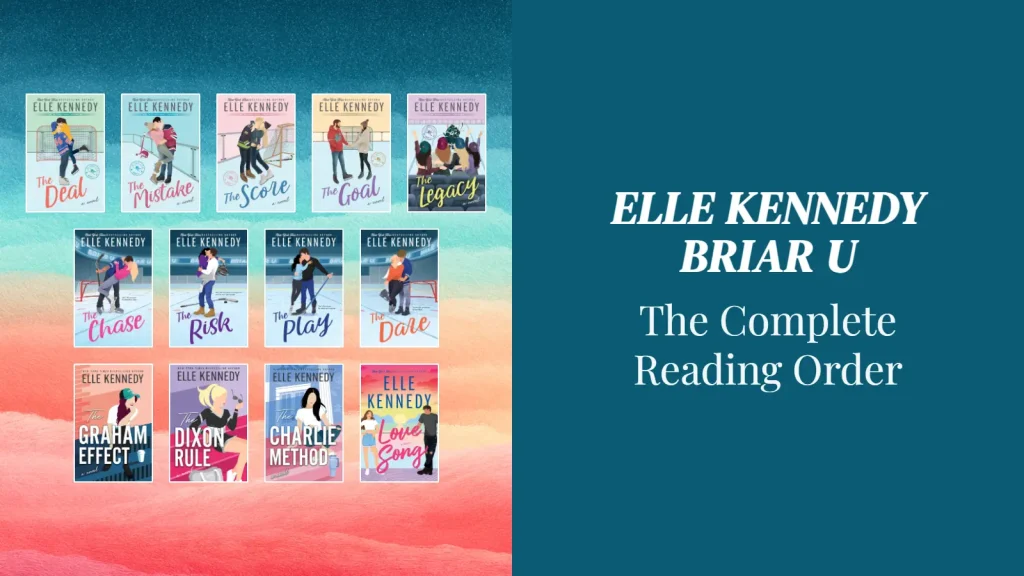 Elle Kennedy Briar U The Complete Reading Order Off Campus, Briar U, Campus Diaries