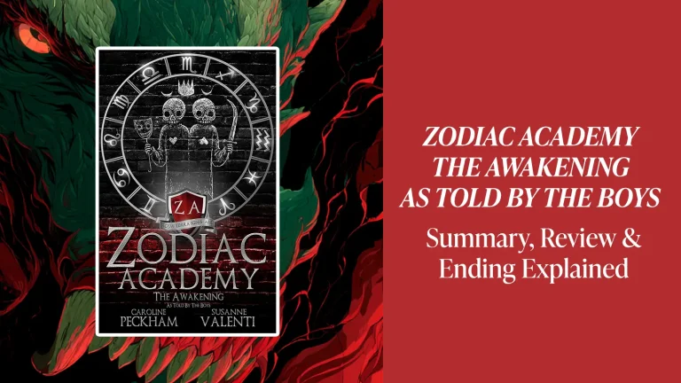Zodiac Academy – The Awakening as Told by the Boys: Summary, Review and Ending Explained
