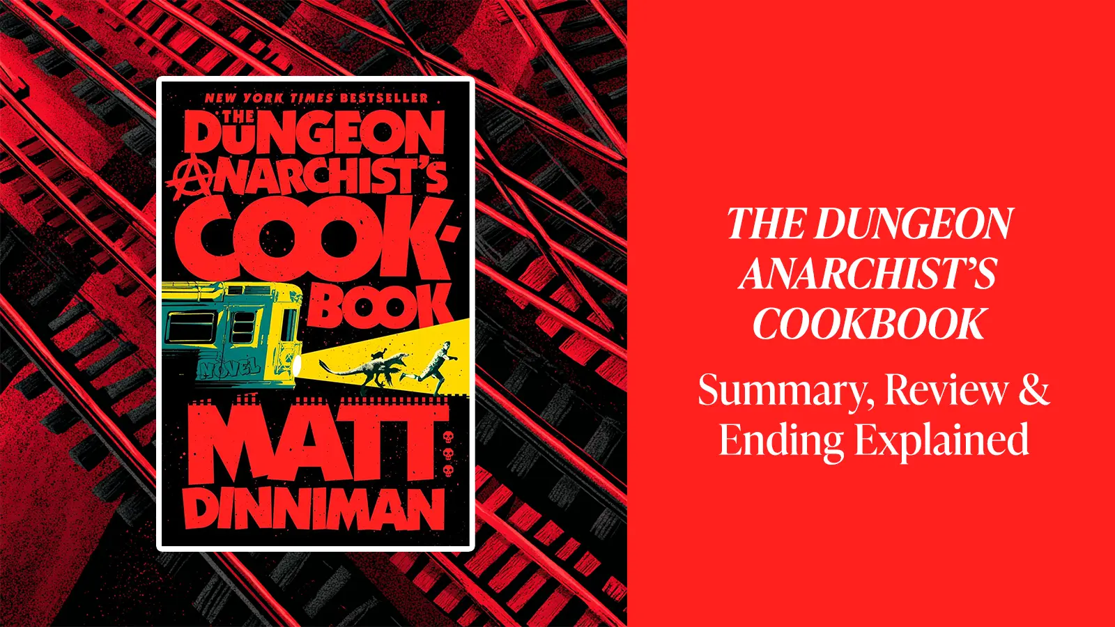 Dungeon Anarchist's Cookbook Summary Review Ending Explained