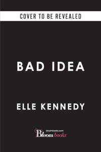 Bad Idea (Standard Edition) by Elle Kennedy cover
