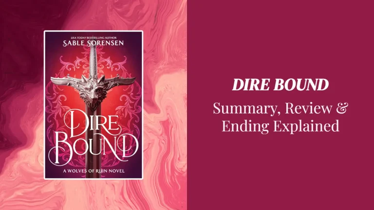 Dire Bound Summary & Review: A Derivative, Unfinished, and Half-Baked Take on Fourth Wing With Wolves