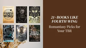 Books Like Fourth Wing: 25+ Romantasy Reads for Your TBR featured image