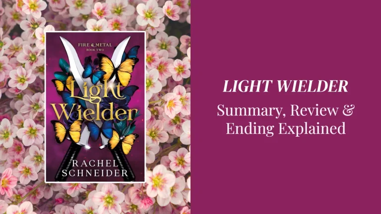 Light Wielder Review and Summary (Full Spoilers) | Rachel Schneider