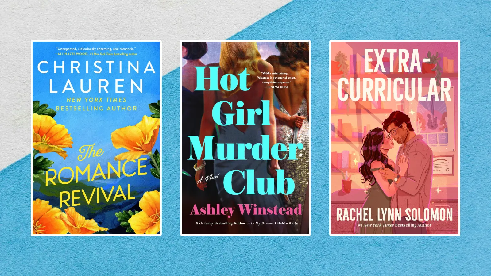 July 14 Book Releases: The Romance Revival by Christina Lauren, Hot Girl Murder Club by Ashley Winstead and Extracurricular by Rachel Lynn Solomon